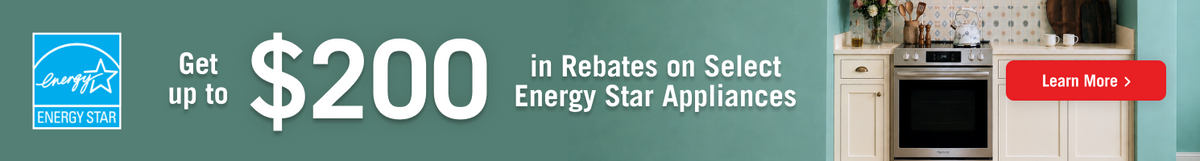 Up to $200 in rebates may be available on select Energy Star Most Efficient 2025 appliances!
